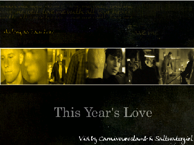 This years love had better last..